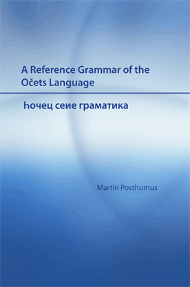 A Reference Grammar of the Očets Language